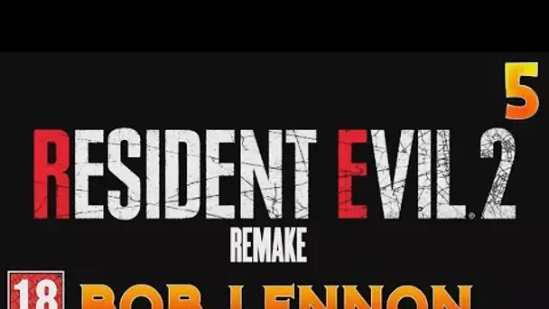 PROGRAMMÉ POUR *SON* PLAISIR !!! -Resident Evil 2 : Remake- Ep.5 avec Bob Lennon