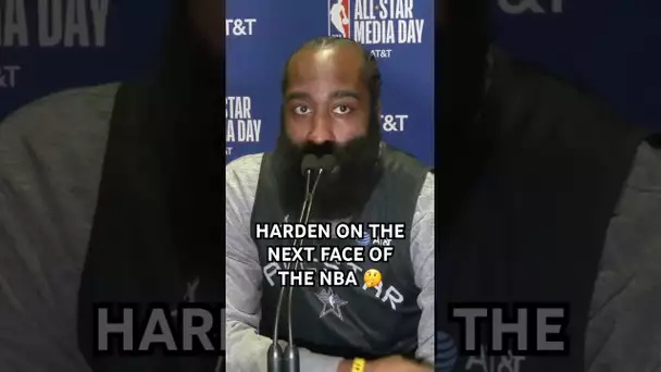 James Harden explains who the next face of the NBA could be
