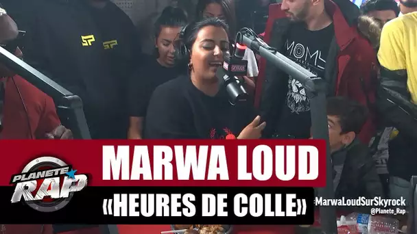Marwa Loud "Heures de colle" #PlanèteRap