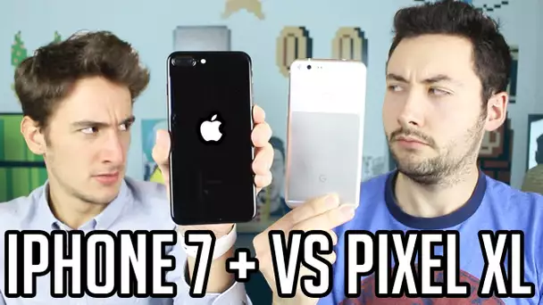 LE GROS FIGHT : iPhone 7 Plus VS Google Pixel XL !