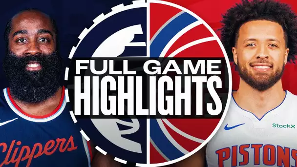 CLIPPERS at PISTONS | FULL GAME HIGHLIGHTS | February 24, 2025
