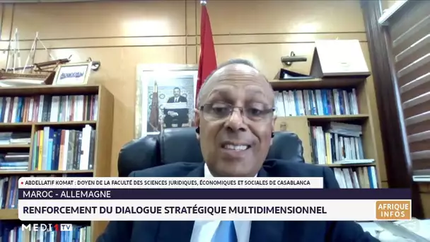 Renforcement du dialogue stratégique entre le Maroc et l´Allemagne. Lecture Abdellatif Komat