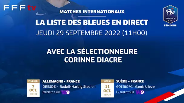 L'annonce de liste des Bleues en direct (11h00) I Equipe de France Féminine 2022