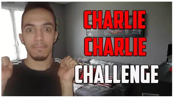 LE CHARLIE CHARLIE CHALLENGE !!!