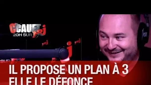 Il propose un plan à 3 à sa copine, elle s&#039;énerve et le défonce ! - C&#039;Cauet sur NRJ