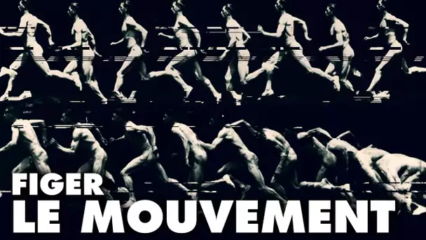 FIGER LE MOUVEMENT/ Marey et Muybridge entre Art et Science