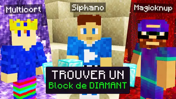 Le PREMIER qui TROUVE LE BLOC Gagne sur Minecraft ! (avec Multicort et Magicknup)