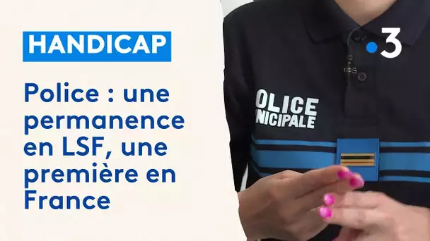 Une permanence en langue des signes au poste de police, une première en France