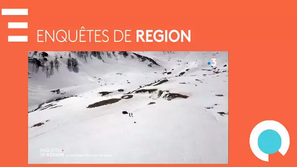 ENQUÊTES DE RÉGION. Nos montagnes préparent le monde de demain