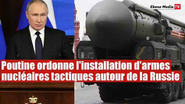 Poutine fait installer des armes nucléaires tactiques autour de la Russie