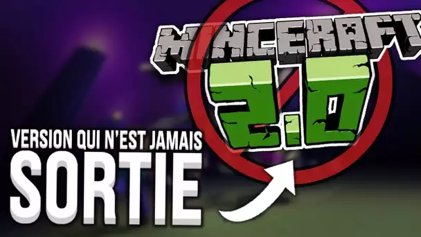 LA VERSION DE MINECRAFT QUI N&#039;EST JAMAIS SORTIE... (MINECRAFT 2.0)