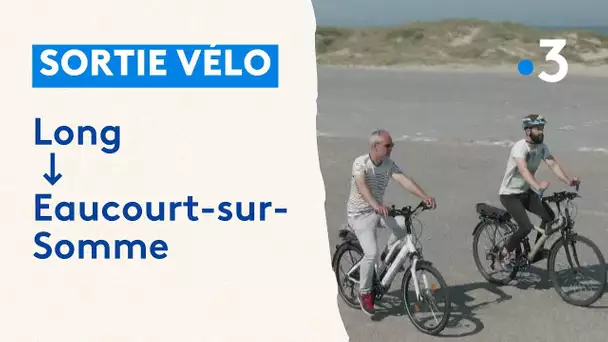 De Long à Eaucourt-sur-Somme : à vélo le long de la Somme