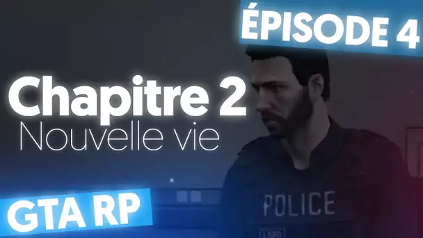 GTA V RP : Une nouvelle vie | Ep. 2