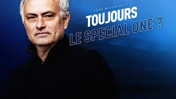 José Mourinho, toujours le Special One ?