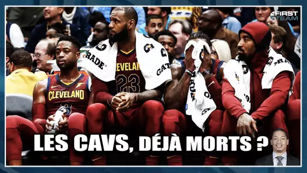 CLEVELAND CAVS, DÉJÀ MORTS ? First Talk NBA #40