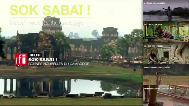 #SokSabaï ! Bonnes nouvelles du Cambodge [Bande-annonce]