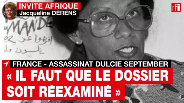 Assassinat de Dulcie September à Paris en 1988 : « il faut que justice soit faite »