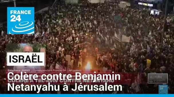 Israël : colère contre Benjamin Netanyahu à Jérusalem • FRANCE 24