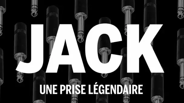 Adieu le jack ? Petite histoire d’une prise légendaire