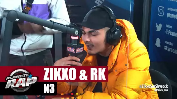 Zikxo "N3" ft RK #PlanèteRap