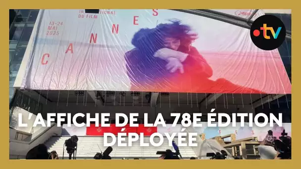 Festival de Cannes 2025 : l'affiche déployée sur le Palais