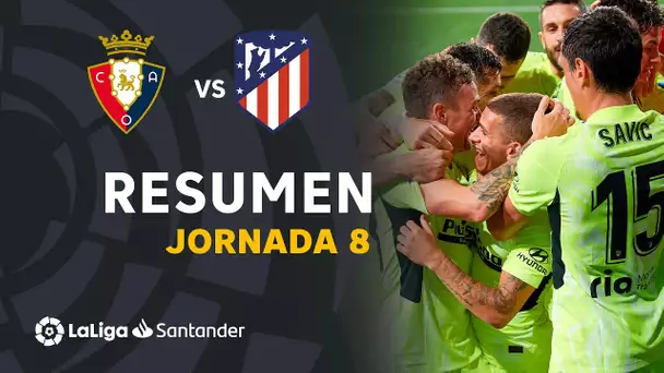 Resumen de CA Osasuna vs Atlético de Madrid (1-3)