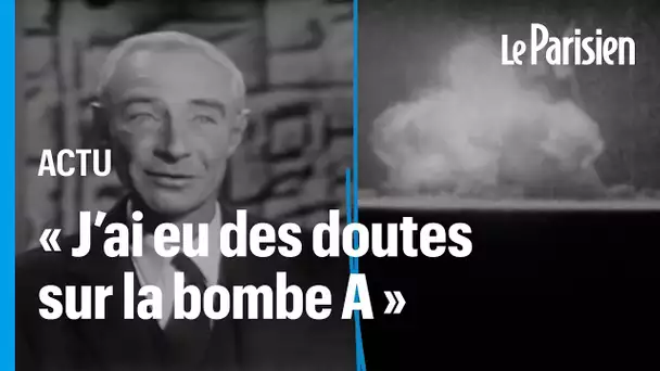 « Je ne suis pas optimiste » : quand Oppenheimer partageait ses doutes sur la bombe nucléaire