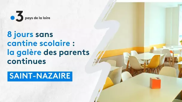 8ème jour de grève des cantines scolaires à St Nazaire,  la galère des parents