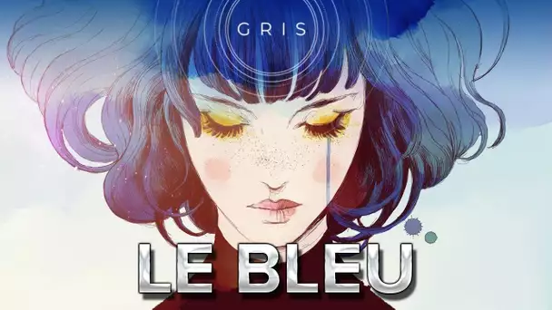 GRIS #2 : Le bleu