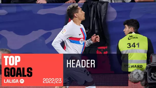 TOP HEADER GOALS LaLiga Santander 2022/2023