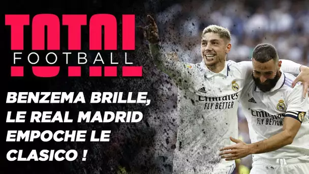 ⚽️ Total Football : Benzema et le Real Madrid surclassent Barcelone dans le Clasico !