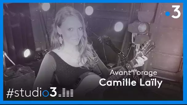 Studio3. Camille Laïly chante "Avant l'orage"