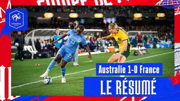 Le résumé du match de préparation Australie - France (1-0) I FFF 2023