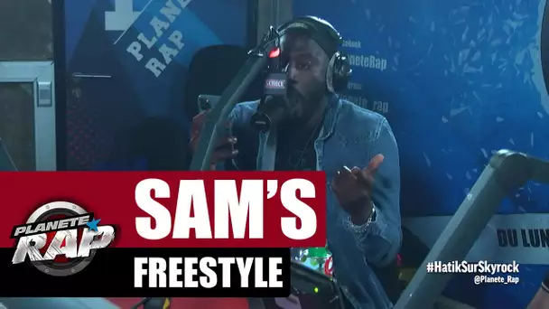 Sam's - Freestyle #PlanèteRap