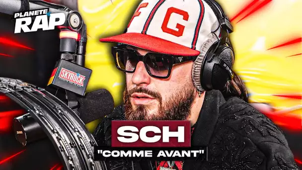 SCH - Comme avant #PlanèteRap