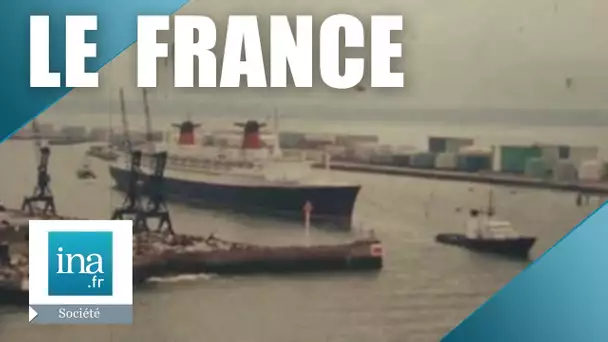 18 août 1979, l'adieu au France | Archive INA