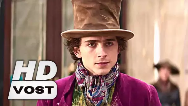 WONKA Bande Annonce VOST (2023, Aventure) Timothée Chalamet, Olivia Colman, Sally Hawkin