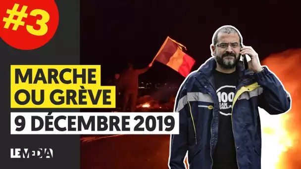 MARCHE OU GRÈVE #2 : GILETS JAUNES, BERNARD FRIOT, VIOLENCES POLICIÈRES ET CONVERGENCE - 7 DÉCEMBRE