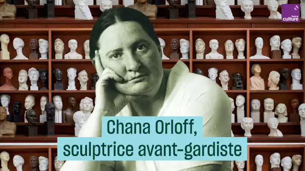 Comment Chana Orloff s'est imposée comme sculptrice avant-gardiste