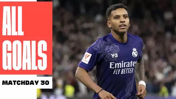 TODOS LOS GOLES de la JORNADA 30 de LALIGA EA SPORTS 2023/24