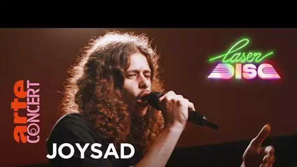 Joysad (live) - Laser Disc #3  – @ARTE Concert