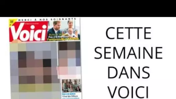 Cette semaine dans Voici : un couple galvanisé par le confinement