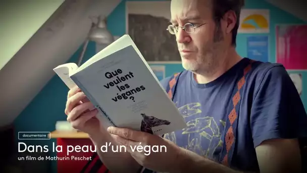 [bande annonce] Dans la peau d'un vegan