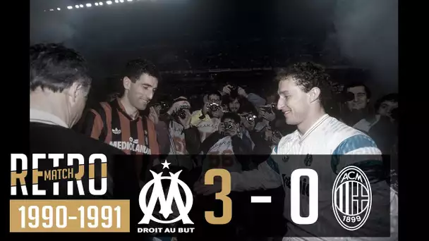 OM 3 - 0 AC Milan l Résumé d'un scénario fou 90-91