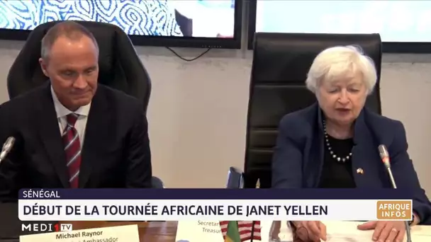 Sénégal : Début de la tournée africaine de Janet Yellen