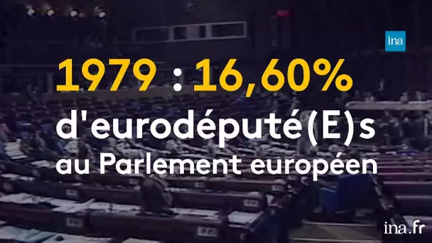Les femmes au Parlement européen depuis 1979 | Franceinfo INA