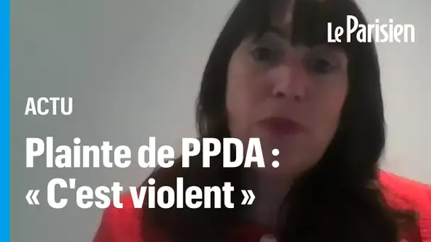 L'une des victimes présumées de PPDA réagit à sa plainte pour dénonciation calomnieuse