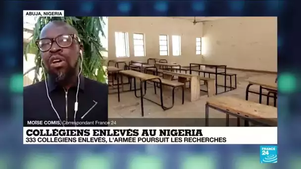 Collégiens enlevés au Nigeria : 333 collégiens enlevés, l'armée poursuit ses recherches