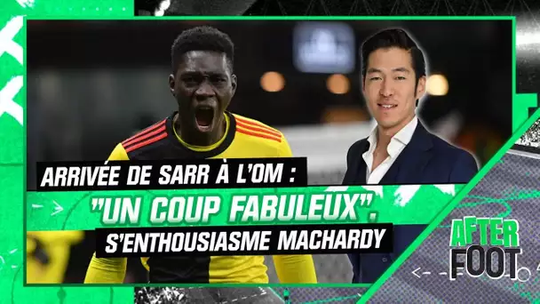 OM : "L’arrivée de Sarr est un coup fabuleux", s'enthousiasme MacHardy