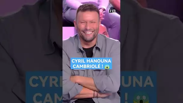 Cyril Hanouna cambriolé à son domicile ! #TPMP